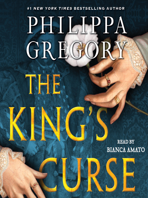 Title details for The King's Curse by Philippa Gregory - Available